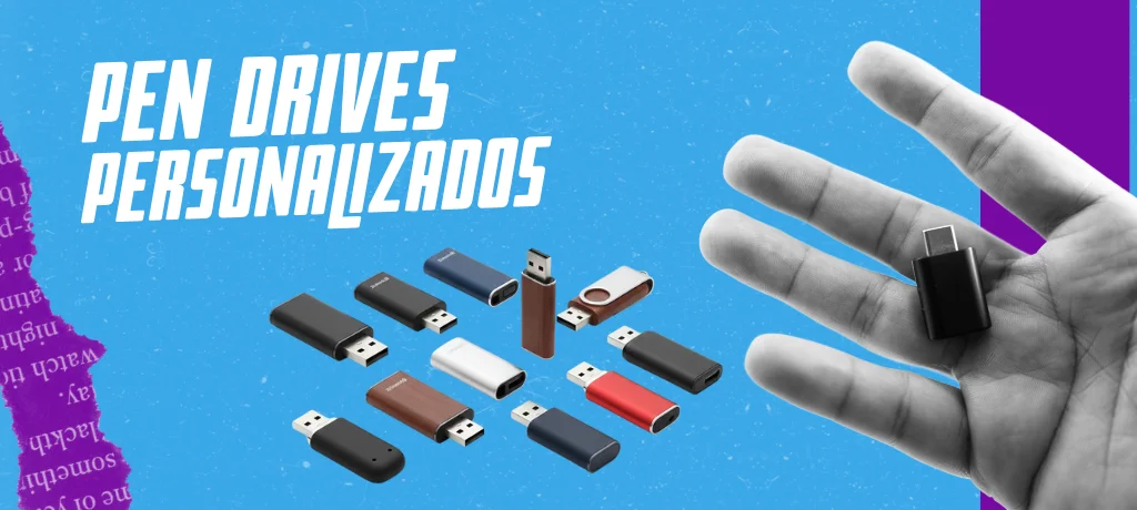 Pen Drives Personalizados